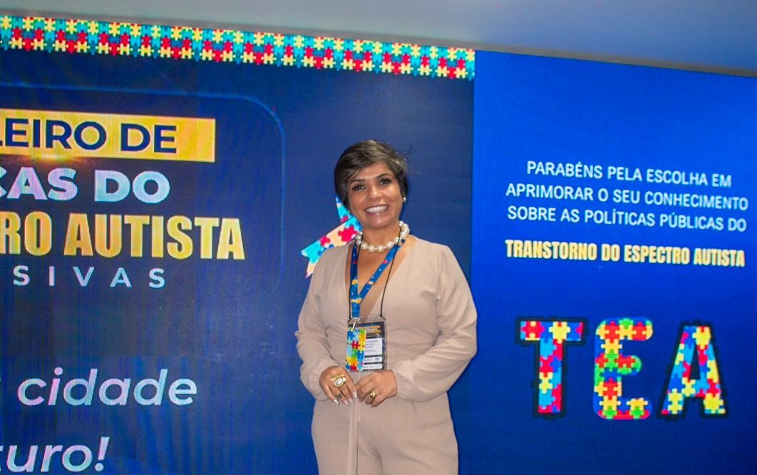 Vereadora de Santos Dumont participa do 1º Congresso Brasileiro de Políticas Públicas do Transtorno do Espectro Autista - Cidades Inclusivas em Brasília